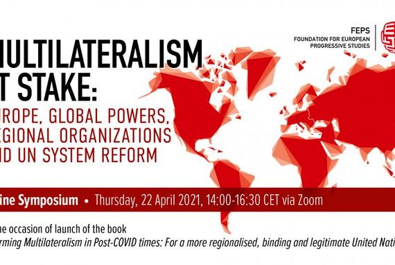 Multilateralism at stake: Europe, global powers, regional organizations and UN system reform